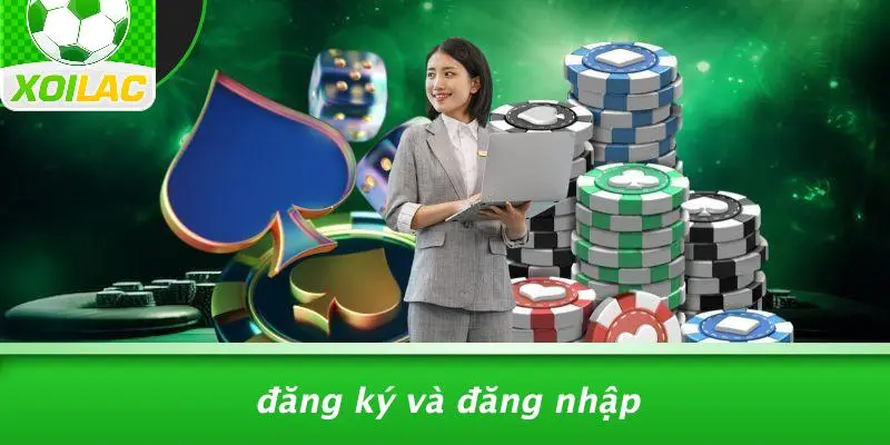 Đăng Ký Và Đăng Nhập