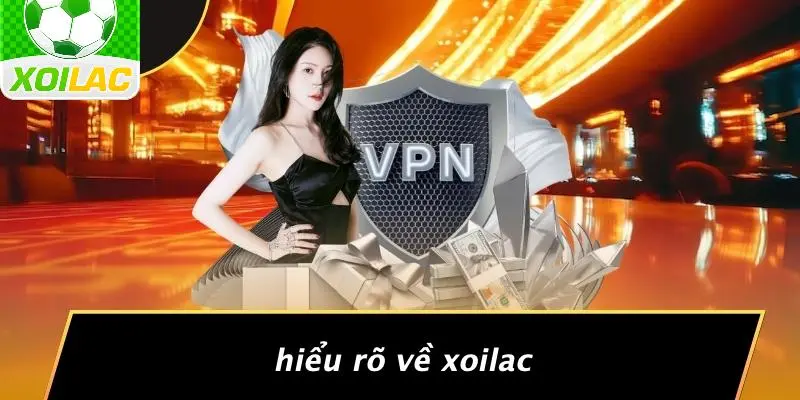 Hiểu Rõ Về Xoilac