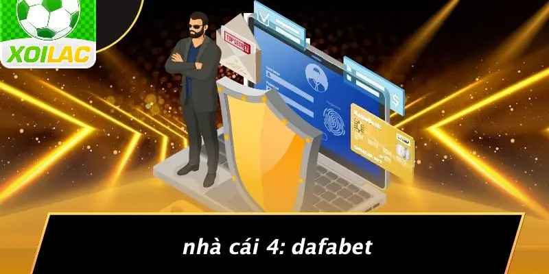 Nhà Cái 4: Dafabet