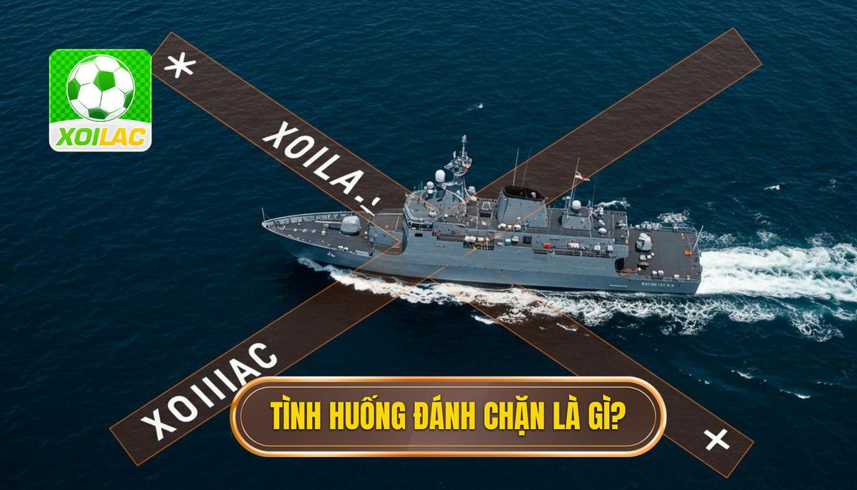 Phân Định Khái Niệm_ Tình Huống Đánh Chặn Là Gì_
